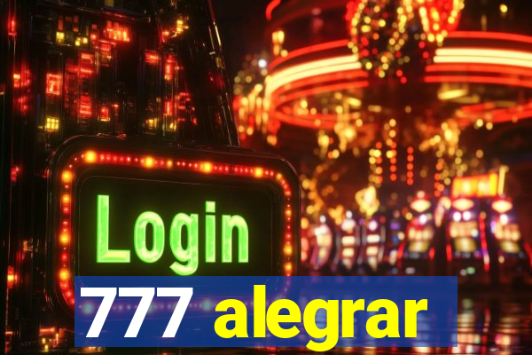 777 alegrar